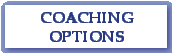 Coaching Options