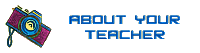 About Your Teacher