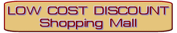 Low Cost Discount Shopping Mall - The Place to Find the BEST BARGAINS on the Internet!