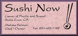 Click Here to visit the Sushi Now! Website